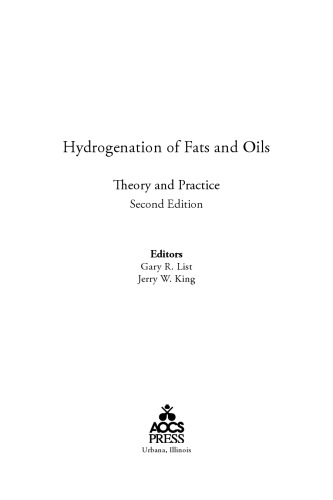 Hydrogenation of Fats and Oils, Second Edition: Theory and Practice