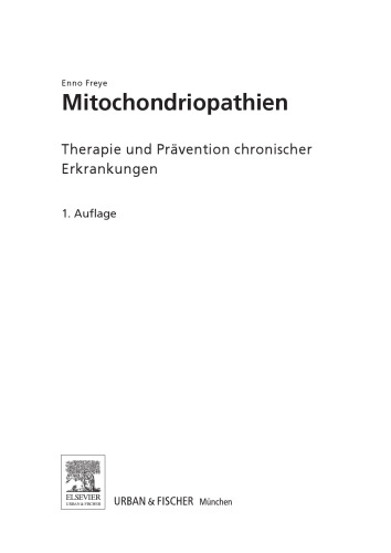 Mitochondropathien : Therapie und Prävention chronischer Erkrankungen