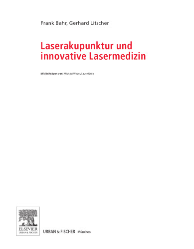 Laserakupunktur und innovative Lasermedizin