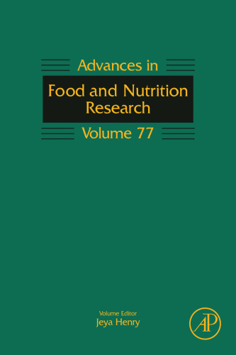 Advances in Food and Nutrition Research, Volume 77