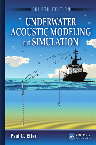 Underwater acoustic modeling and simulation