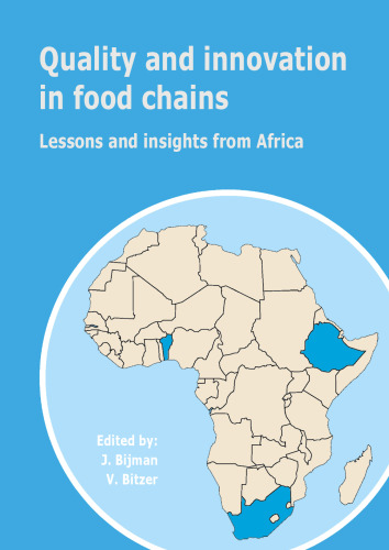 Quality and innovation in food chains : lessons and insights from Africa