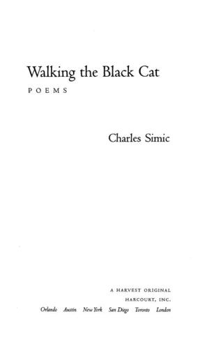 Walking the black cat : poems