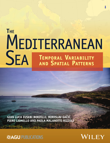 The Mediterranean Sea : Temporal Variability and Spatial Patterns