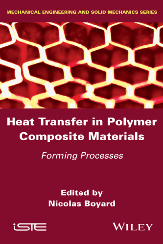 Heat Transfers in Polymer Composite Materials: Forming Processes