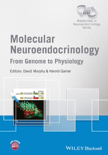 Molecular neuroendocrinology : from genome to physiology