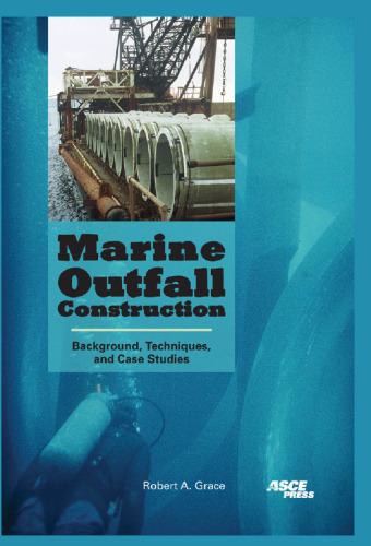 Marine Outfall Construction: Background, Techniques, and Case Studies