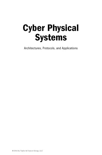 Cyber Physical Systems: Architectures, Protocols and Applications
