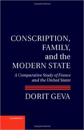 Conscription, Family, and the Modern State: A Comparative Study of France and the United States