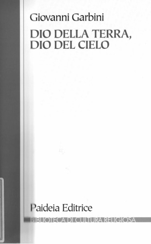 Dio della terrra, Dio del cielo. Dalle religioni semitiche al giudaismo e al cristianesimo