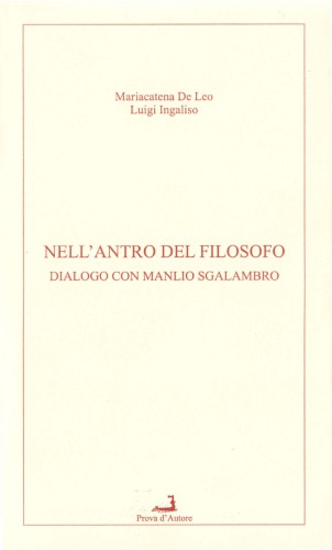 Nell’antro del filosofo. Dialogo con Manlio Sgalambro