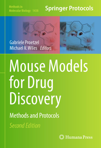 Mouse Models for Drug Discovery: Methods and Protocols