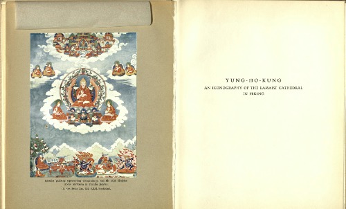 Yung-ho-kung: An iconography of the Lamaist cathedral in Peking.