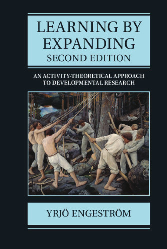 Learning by Expanding: An Activity-Theoretical Approach to Developmental Research