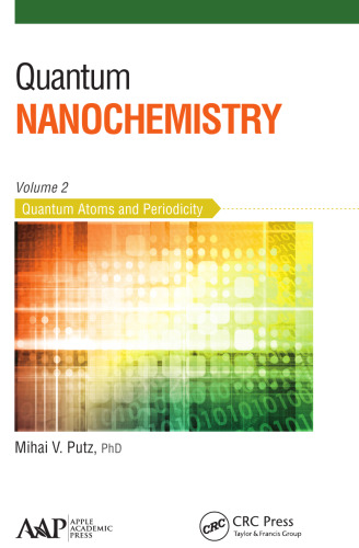 Quantum Nanochemistry, Volume Two: Quantum Atoms and Periodicity