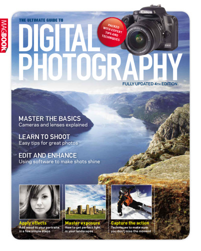 The Ultimate Guide to Digital Photography