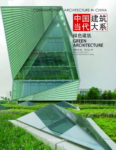 Contemporary Architecture in China - Green Architecture 
 7538177922, 9787538177923