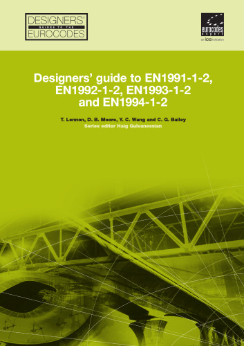 Designers  Guide to EN 1991-1-2, EN 1992-1-2, EN 1993-1-2 and EN 1994-1-2