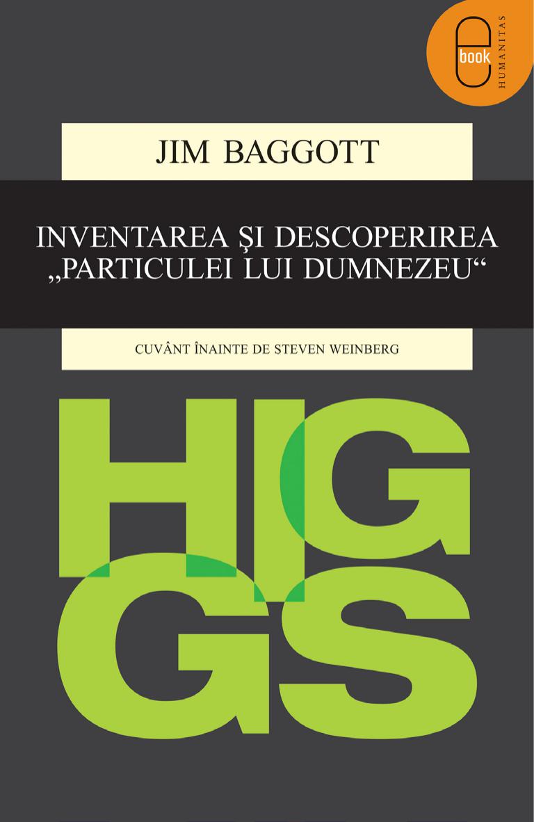 Higgs.Inventarea si descoperirea 