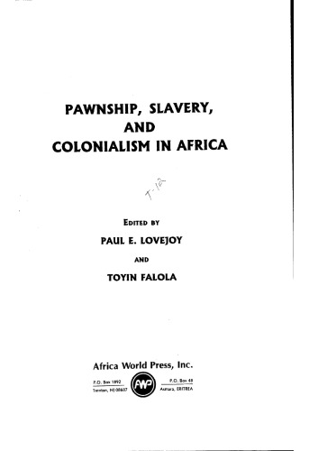 Pawnship, Slavery, and Colonialism in Africa