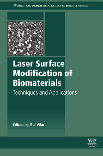 Laser Surface Modification of Biomaterials: Techniques and Applications