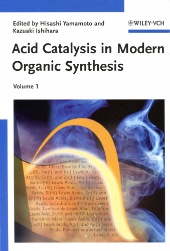 Acid Catalysis in Modern Organic Synthesis, vol 1