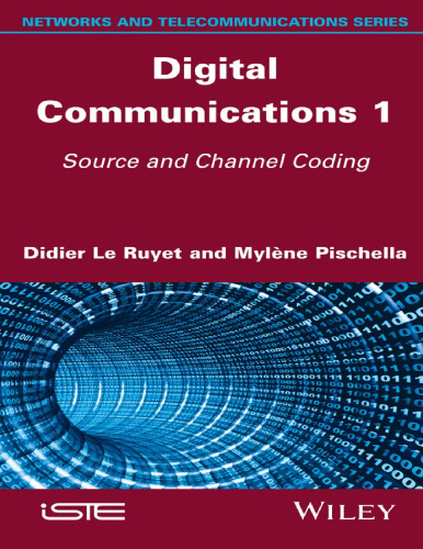 Digital Communications 1: Source and Channel Coding