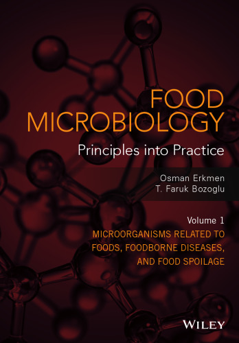 Food Microbiology: Principles into Practice, 2 Volume Set