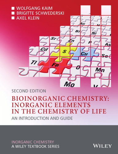 Bioinorganic Chemistry - Inorganic Elements in the Chemistry of Life: An Introduction and Guide