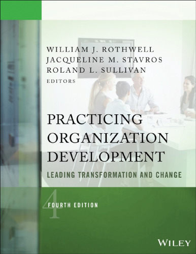 Practicing Organization Development: Leading Transformation and Change