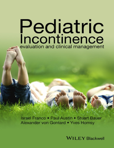 Pediatric Incontinence: Evaluation and Clinical Management
