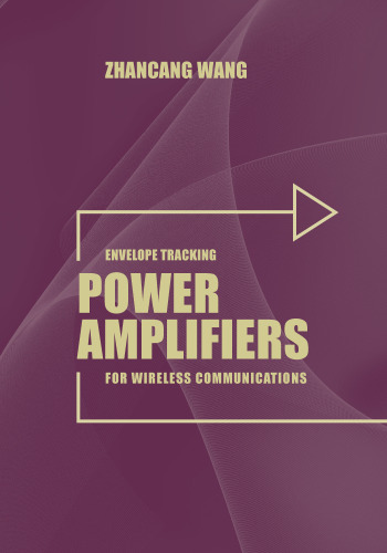 Envelope Tracking Power Amplifiers for Wireless Communications
