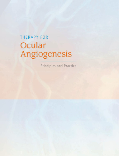 Therapy for Ocular Angiogenesis: Principles and Practice