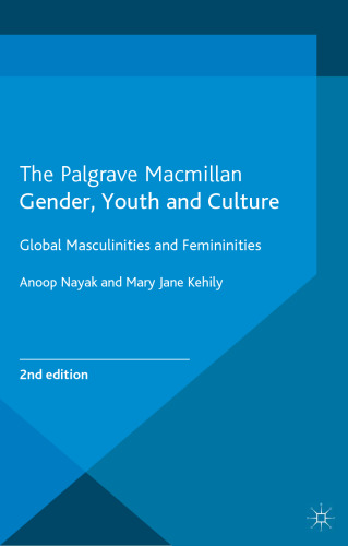 Gender, Youth and Culture: Young Masculinities and Femininities