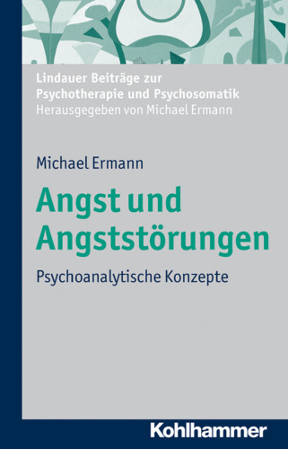 Angst und Angststörungen: Psychoanalytische Konzepte
