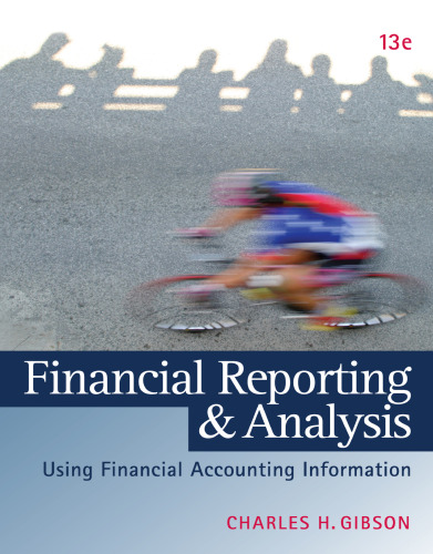 Financial Reporting and Analysis: Using Financial Accounting Information