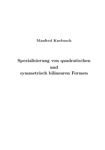 Spezialisierung von quadratischen und symmetrisch bilinearen Formen [draft]