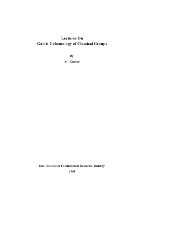 Lectures On Galois Cohomology of Classical Groups