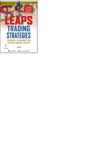 LEAPS Trading Strategies: Powerful Techniques for Options Trading Success