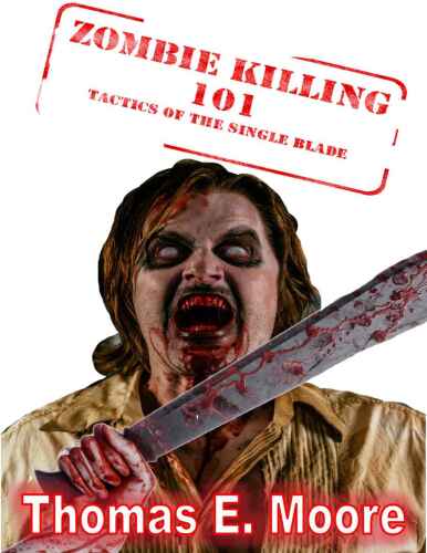 Zombie Killing 101: Tactics of the Single Blade