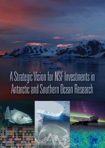 A Strategic Vision for NSF Investments in Antarctic and Southern Ocean Research