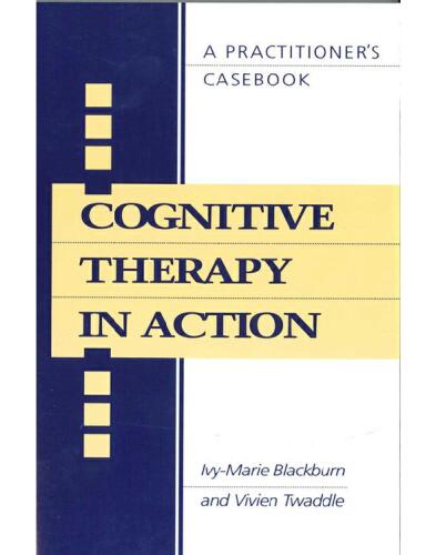 Cognitive Therapy in Action