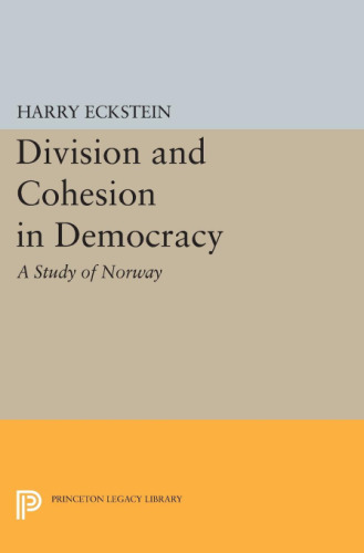 Division and Cohesion in Democracy: A Study of Norway
