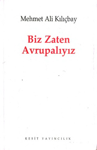 Biz Zaten Avrupalıyız