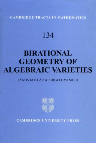 Birational Geometry of Algebraic Varieties