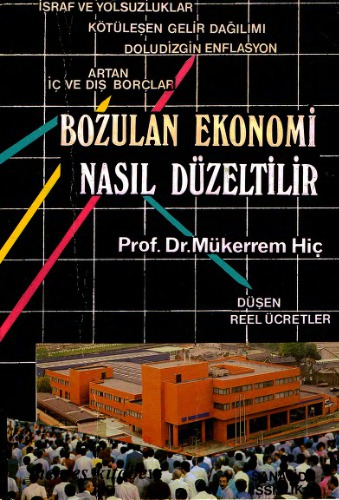 Bozulan Ekonomi Nasıl Düzeltilir