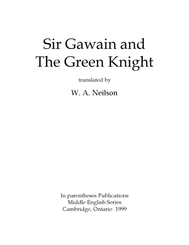 Sir Gawain and the Green Knight, translated by W. A. Neilson