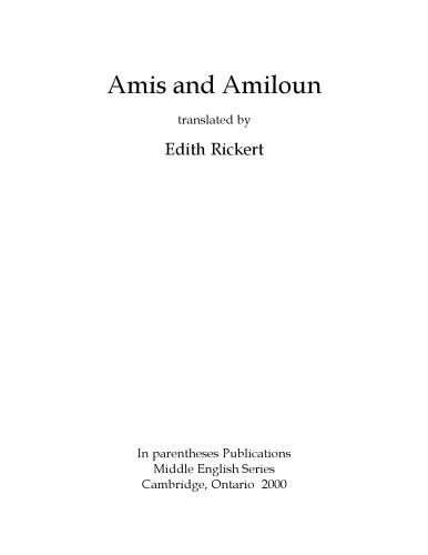 Amis and Amiloun, translated by Edith RIckert