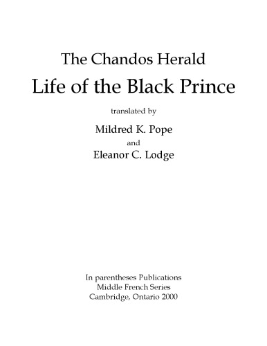 Life of the Black Prince, translated by Mildred K. Pope and Eleanor C. Lodge