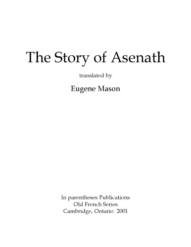 The story of Asenath, translated by Eugene Mason
